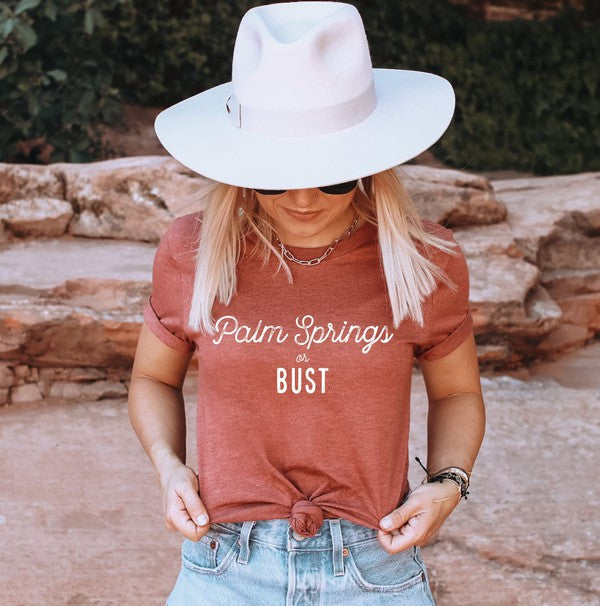 Palm Springs or Bust Travel Tee - lolaluxeshop