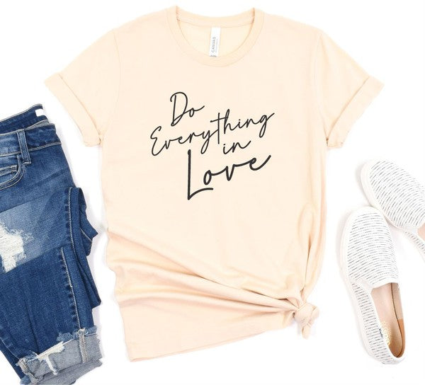 Do Everything in Love Crew Neck Softstyle Tee - lolaluxeshop