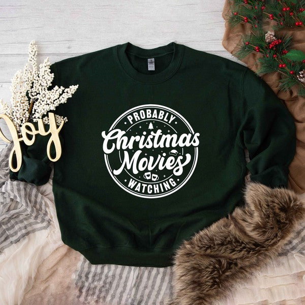 Probably Watching Christmas Movies Sweatshirt - lolaluxeshop