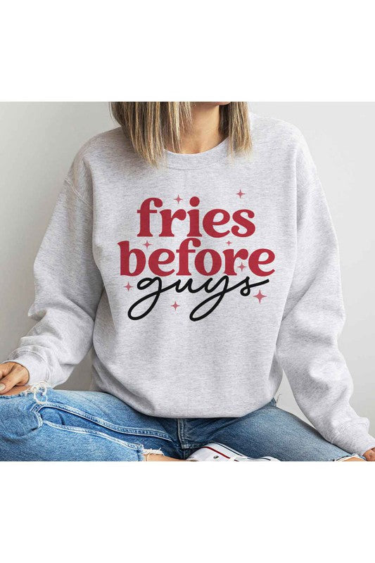 FRIES BEFORE GUYS GRAPHIC SWEATSHIRT - lolaluxeshop