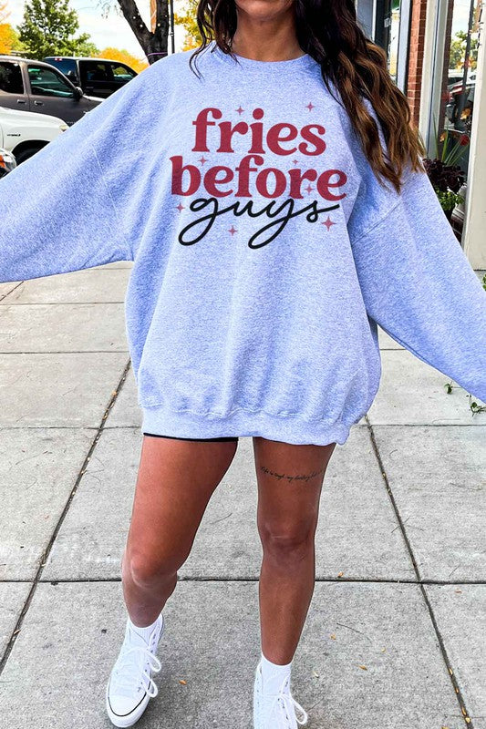 FRIES BEFORE GUYS GRAPHIC SWEATSHIRT - lolaluxeshop