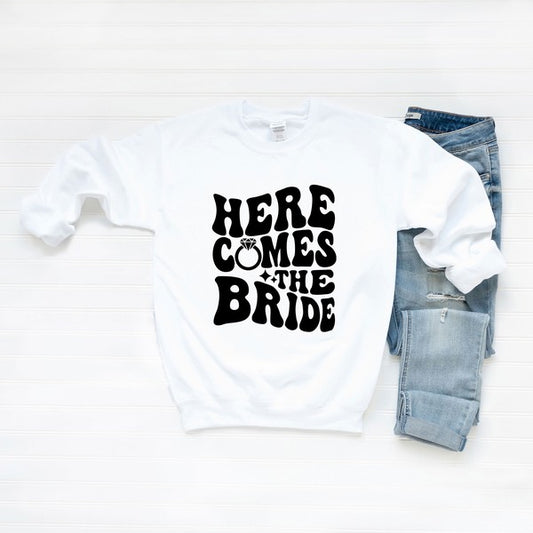 Here Comes The Bride Graphic Sweatshirt - lolaluxeshop