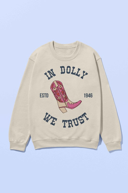 IN DOLLY WE TRUST GRAPHIC SWEATSHIRT - lolaluxeshop