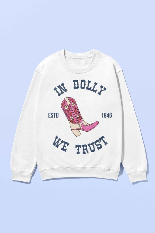 IN DOLLY WE TRUST GRAPHIC SWEATSHIRT - lolaluxeshop