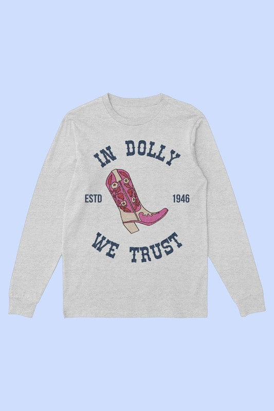 IN DOLLY WE TRUST LONG SLEEVE TEE - lolaluxeshop