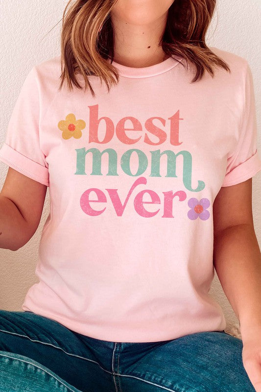 BEST MOM EVER GRAPHIC TEE - lolaluxeshop