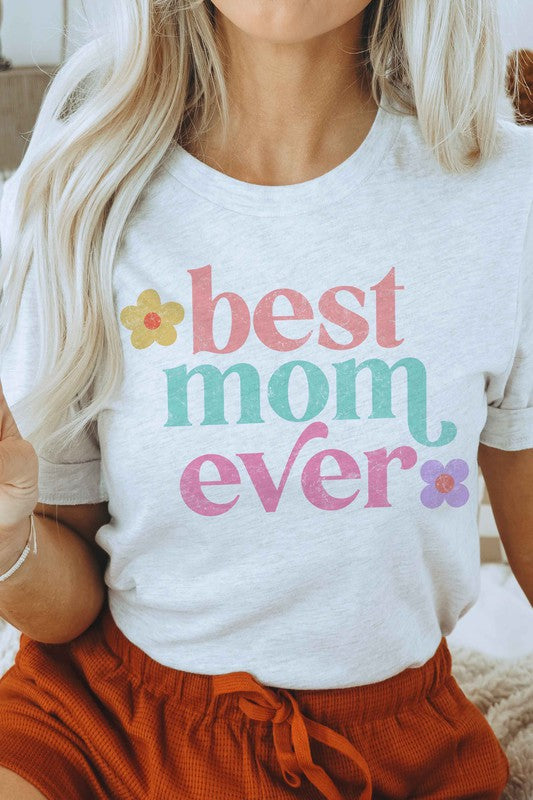 BEST MOM EVER GRAPHIC TEE - lolaluxeshop