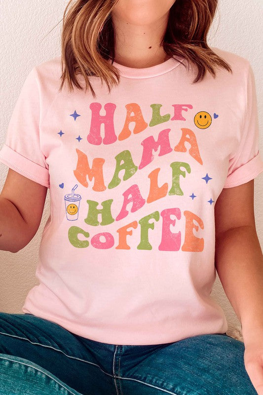 HALF MAMA HALF COFFEE GRAPHIC TEE - lolaluxeshop