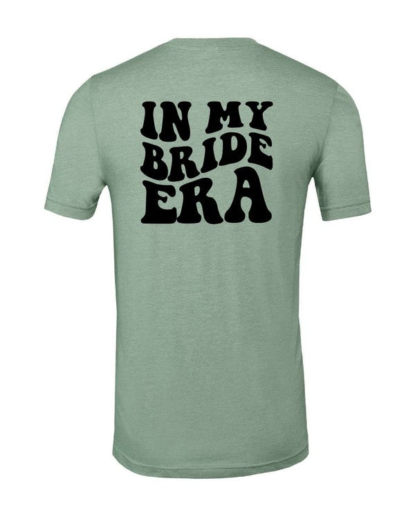 In My Bride Era Graphic Tee - lolaluxeshop