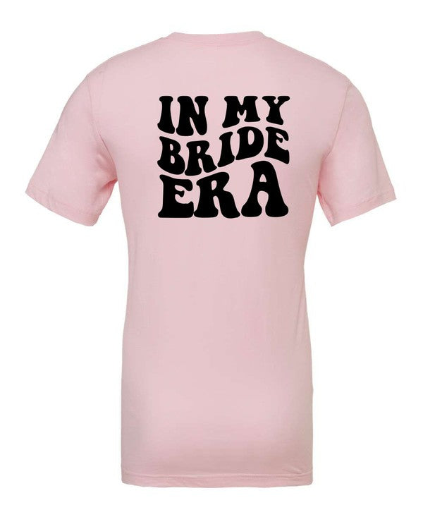 In My Bride Era Graphic Tee - lolaluxeshop