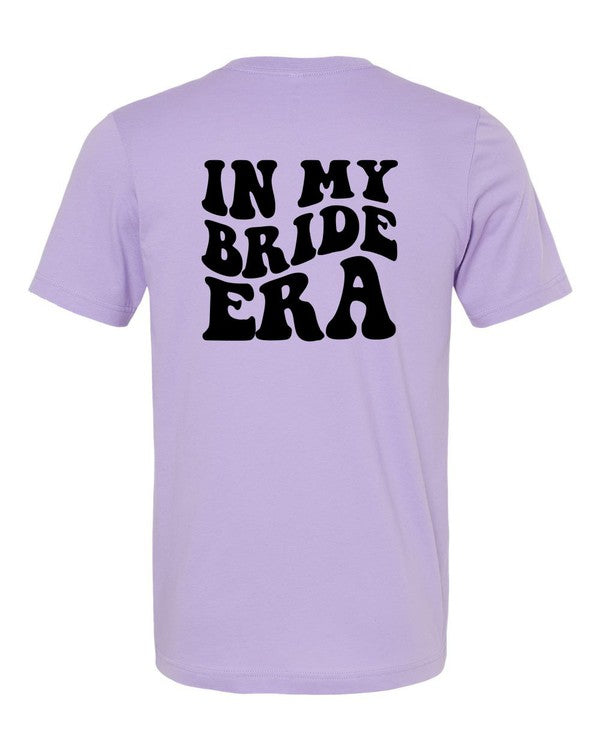 In My Bride Era Graphic Tee - lolaluxeshop