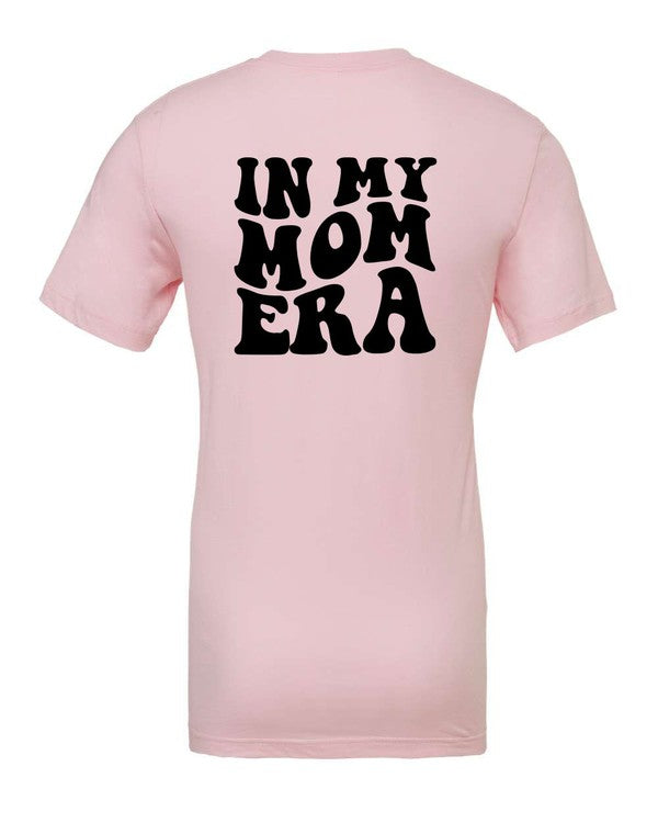 In My Mom Era Graphic Tee - lolaluxeshop