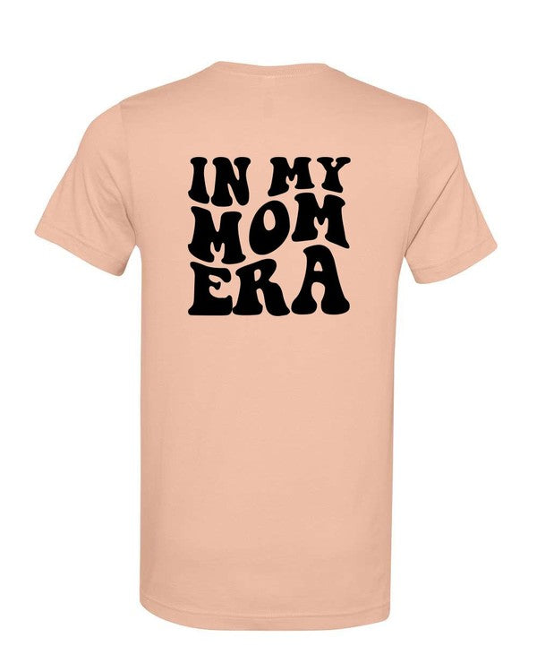 In My Mom Era Graphic Tee - lolaluxeshop