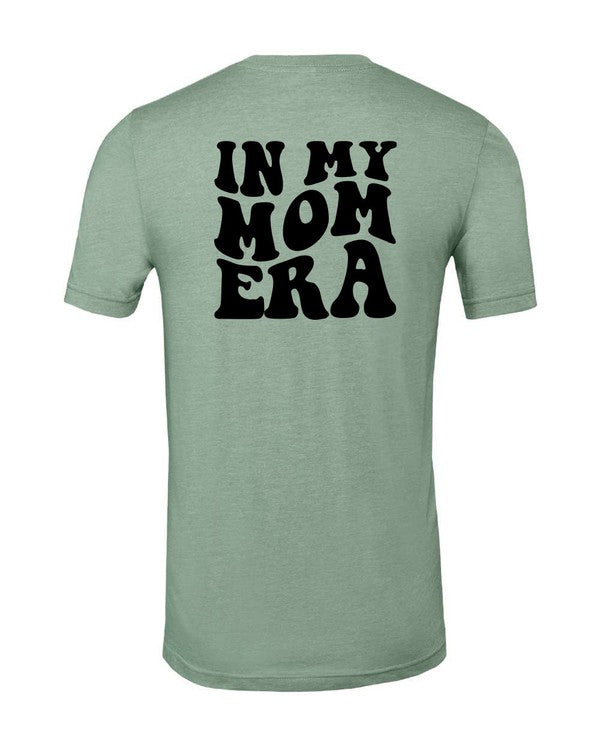 In My Mom Era Graphic Tee - lolaluxeshop