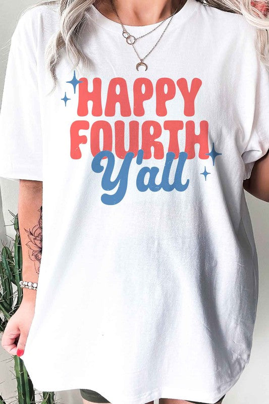 HAPPY FOURTH YALL GRAPHIC TEE / T-SHIRT - lolaluxeshop