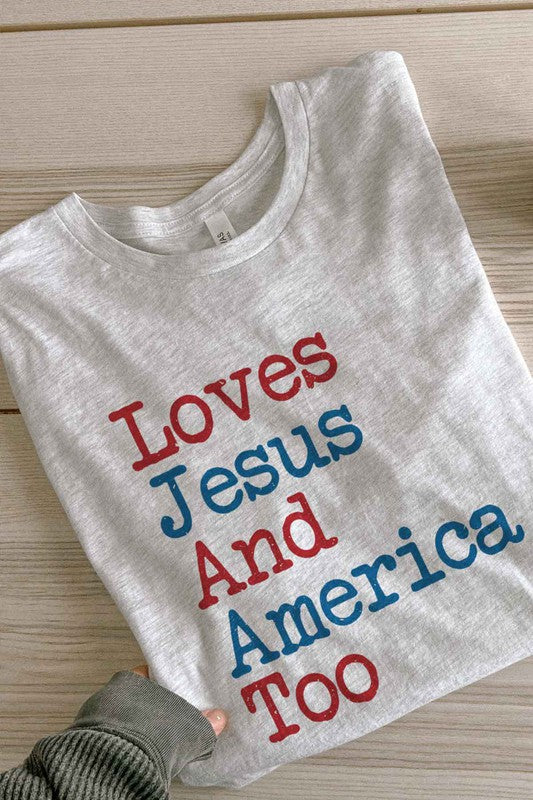 LOVES JESUS AND AMERICA TOO GRAPHIC PLUS SIZE TEE - lolaluxeshop