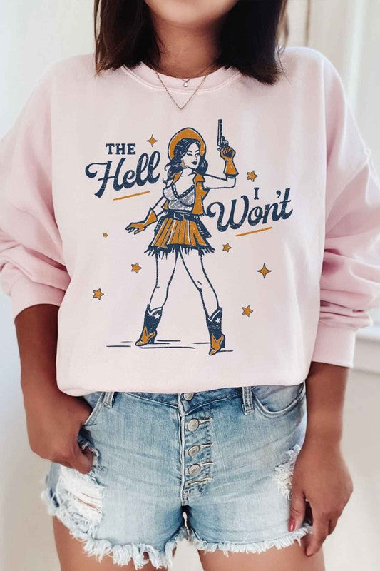 PLUS SIZE THE HELL I WONT GRAPHIC SWEATSHIRT - lolaluxeshop