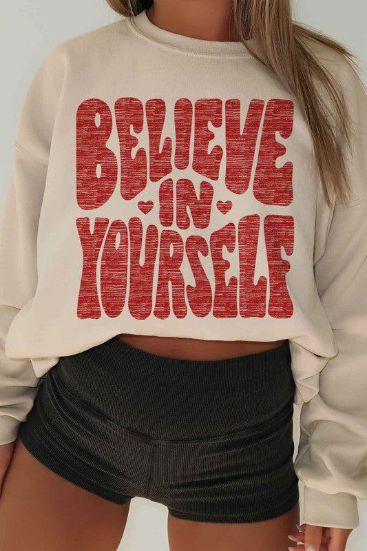 BELIEVE IN YOURSELF OVERSIZED SWEATSHIRT