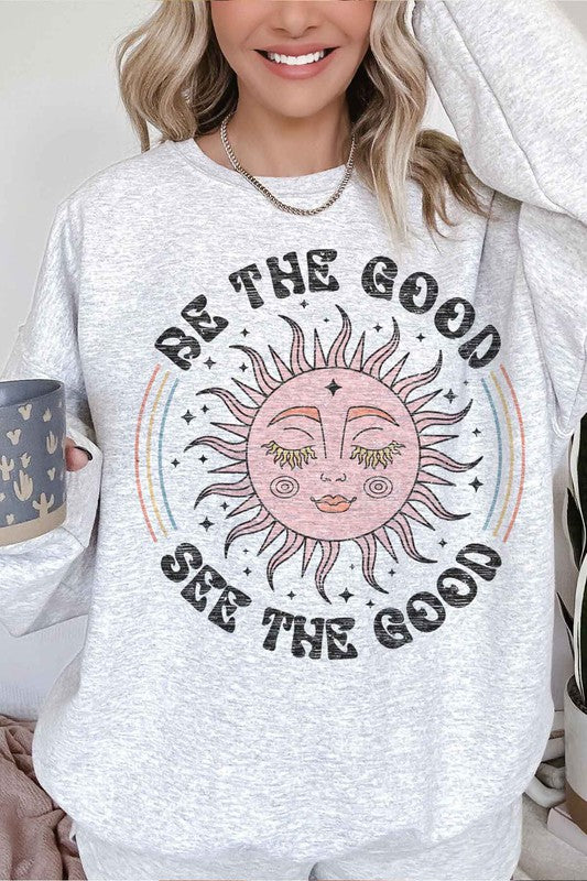 BE THE GOOD SEE THE GOOD OVERSIZED SWEATSHIRT - lolaluxeshop