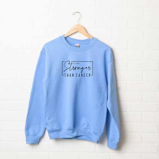 Stronger Than Cancer Sweatshirt - lolaluxeshop