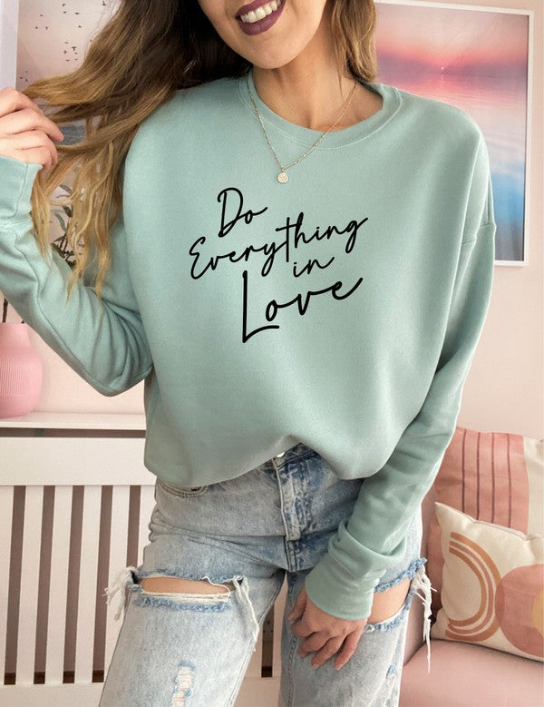 Do Everything In Love Premium Graphic Sweatshirt - lolaluxeshop