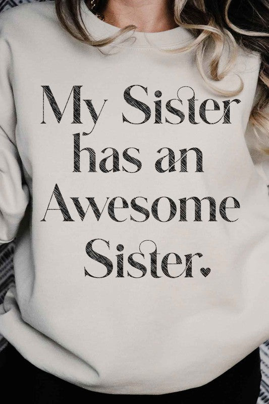 AWESOME SISTER OVERSIZED SWEATSHIRT - lolaluxeshop