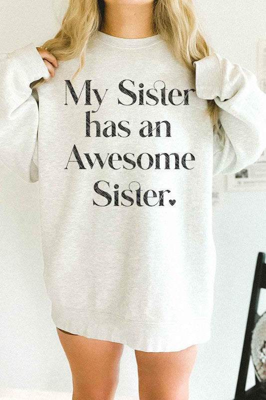 AWESOME SISTER OVERSIZED SWEATSHIRT - lolaluxeshop