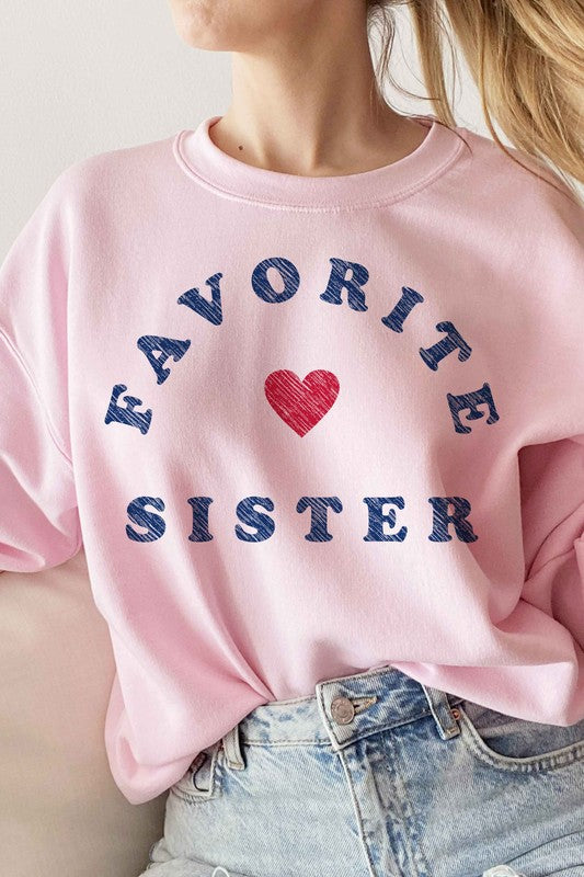 FAVORITE SISTER GRAPHIC SWEATSHIRT - lolaluxeshop