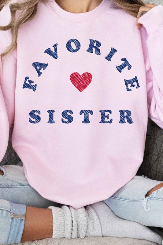 FAVORITE SISTER GRAPHIC SWEATSHIRT - lolaluxeshop