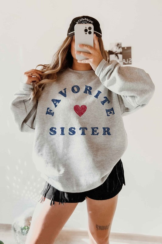 FAVORITE SISTER GRAPHIC SWEATSHIRT - lolaluxeshop