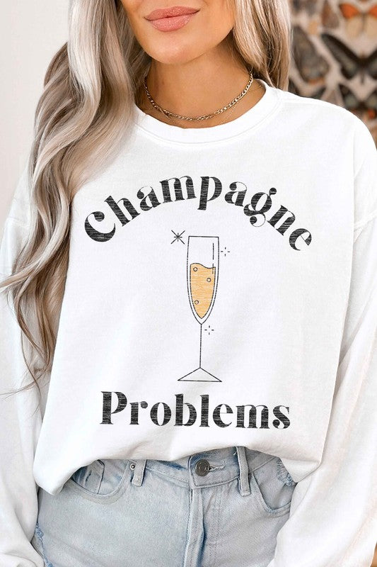 CHAMPAGNE PROBLEMS GRAPHIC SWEATSHIRT - lolaluxeshop