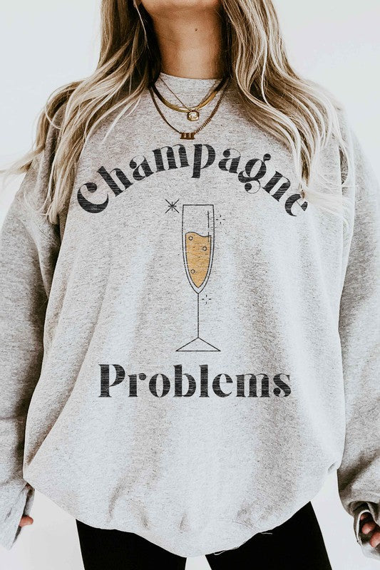 CHAMPAGNE PROBLEMS GRAPHIC SWEATSHIRT - lolaluxeshop