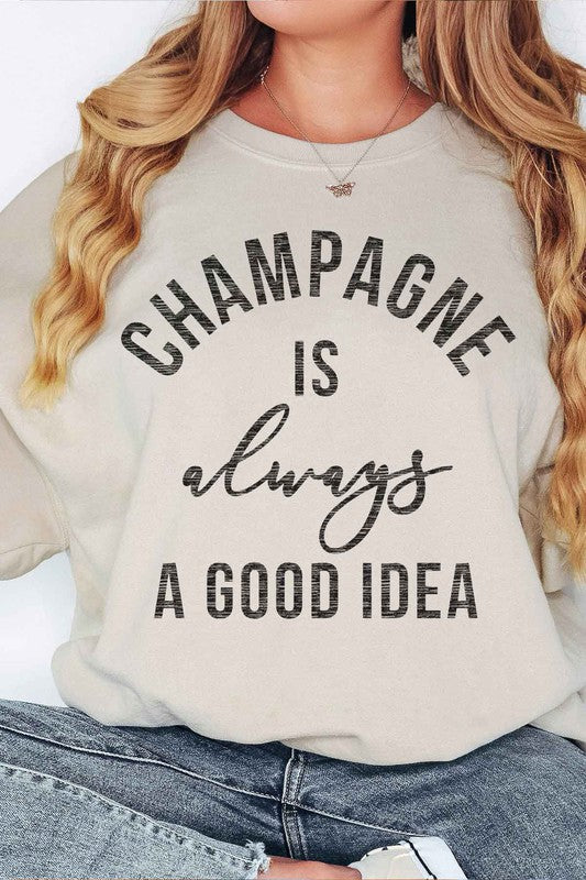 CHAMPAGNE IS ALWAYS AN IDEA OVERSIZED SWEATSHIRT - lolaluxeshop