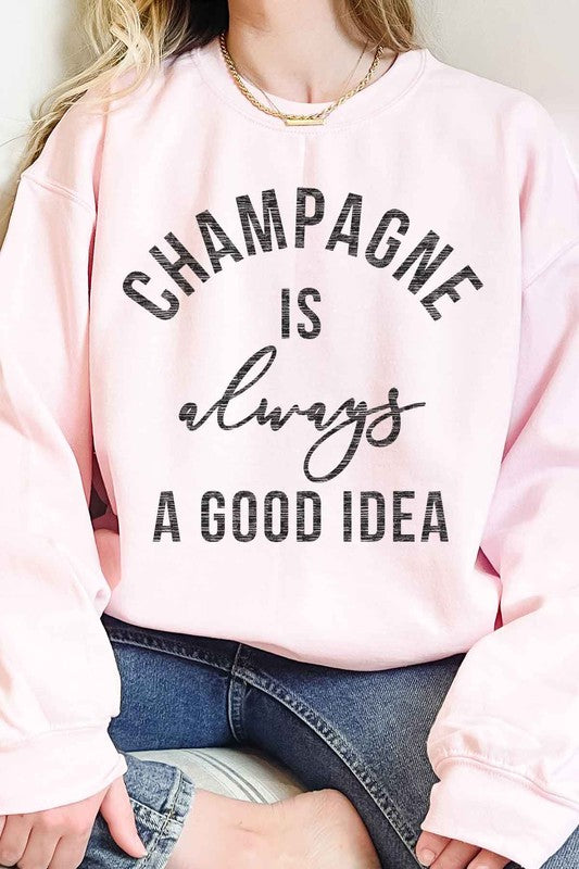 CHAMPAGNE IS ALWAYS AN IDEA OVERSIZED SWEATSHIRT - lolaluxeshop