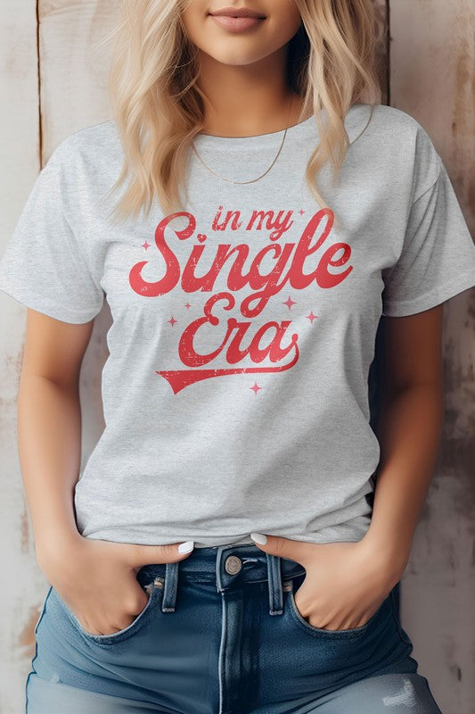 In My Single Era, Valentine Graphic Tee - lolaluxeshop