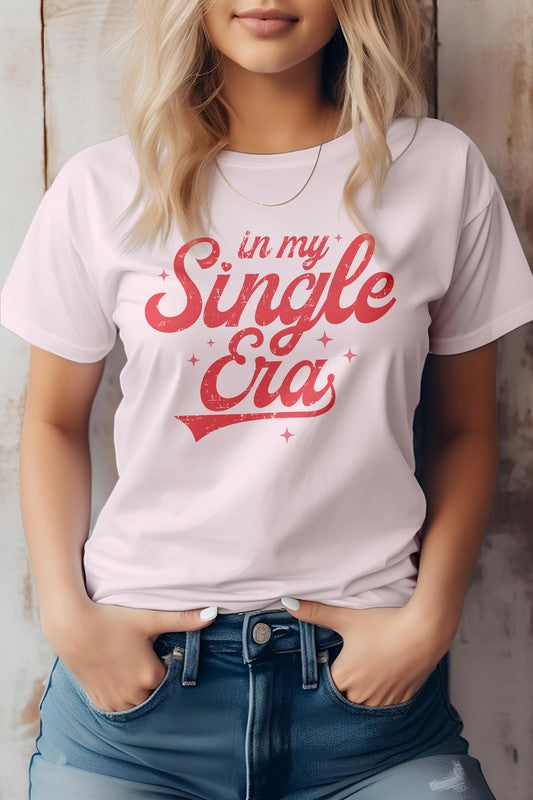 In My Single Era, Valentine Graphic Tee - lolaluxeshop