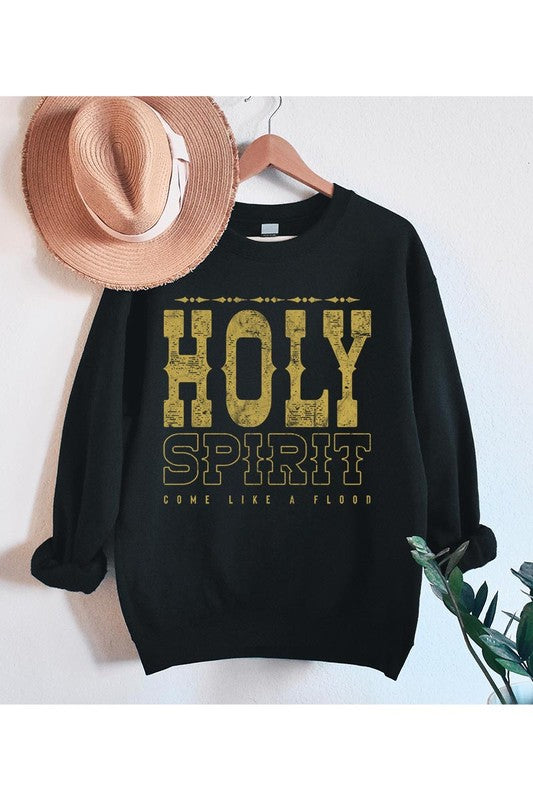 Holy Spirit Come Graphic Fleece Sweatshirts - lolaluxeshop