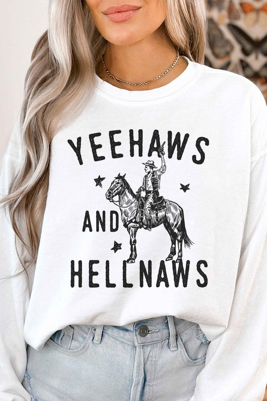 YEE HAWS AND HELL NAWS COUNTRY GRAPHIC SWEATSHIRT - lolaluxeshop