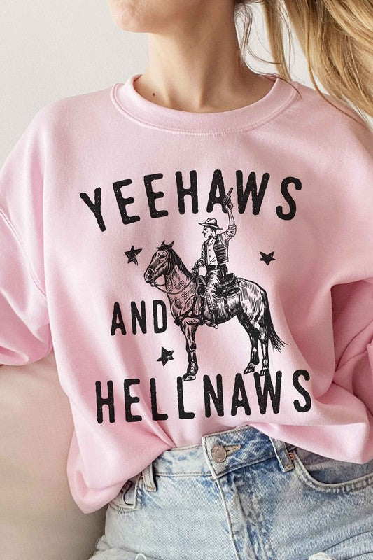 YEE HAWS AND HELL NAWS COUNTRY GRAPHIC SWEATSHIRT - lolaluxeshop