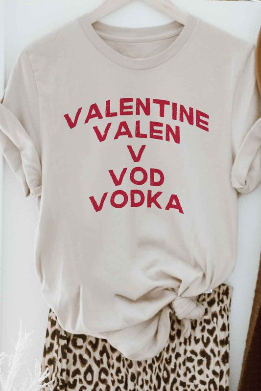 VODKA IS MY VALENTINE GRAPHIC TEE - lolaluxeshop