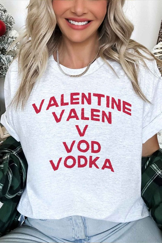 VODKA IS MY VALENTINE OVERSIZED TEE - lolaluxeshop