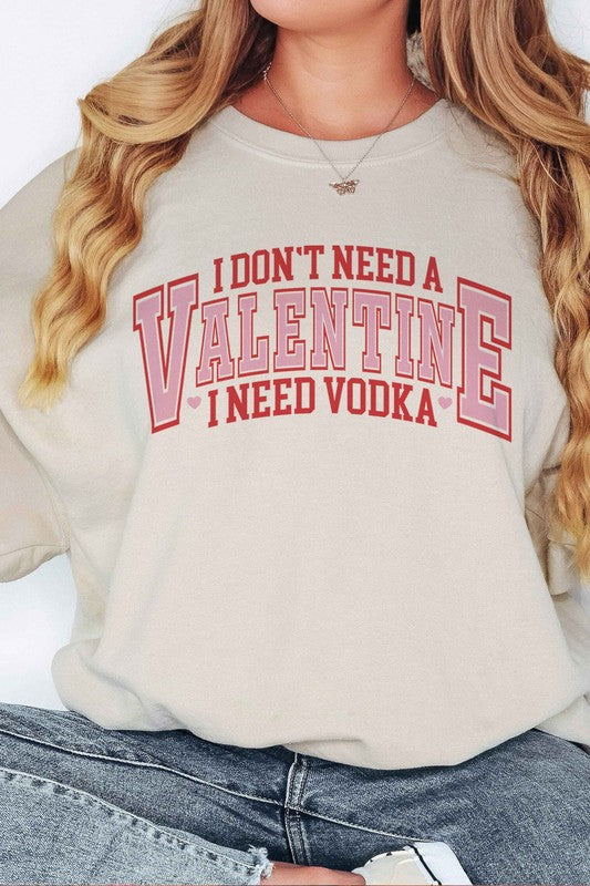 I NEED VODKA VALENTINES OVERSIZED SWEATSHIRT - lolaluxeshop