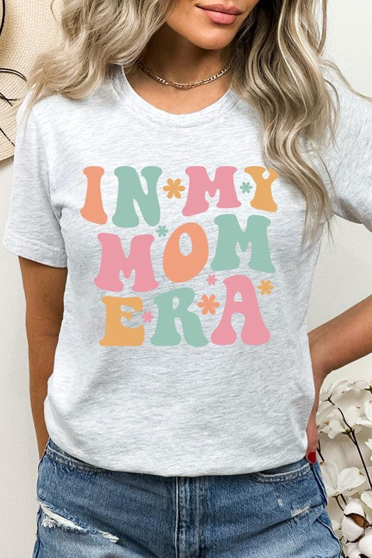 In My Mom Era Graphic T Shirts - lolaluxeshop