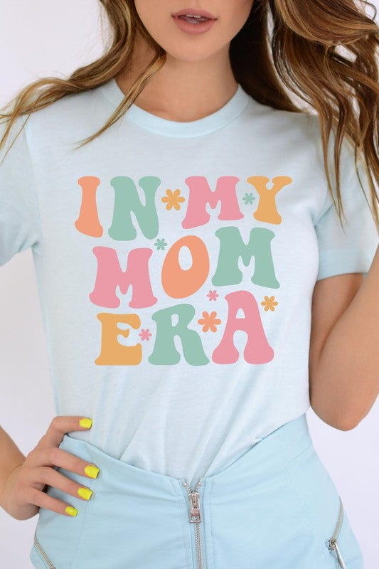 In My Mom Era Graphic T Shirts - lolaluxeshop