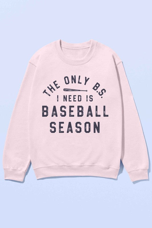 ONLY BS I NEED IS BASEBALL OVERSIZED SWEATSHIRT - lolaluxeshop