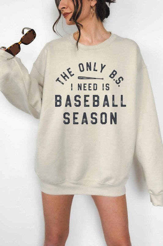 ONLY BS I NEED IS BASEBALL OVERSIZED SWEATSHIRT - lolaluxeshop