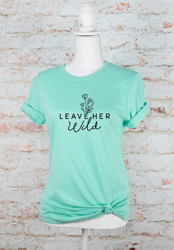 Leave Her Wild Graphic Boutique Tee - lolaluxeshop