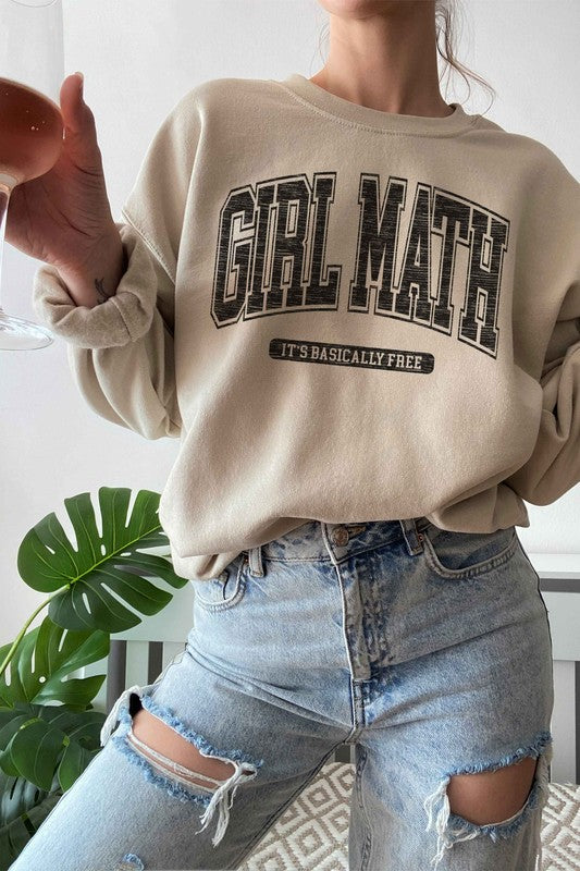 GIRL MATH ITS BASICALLY FREE GRAPHIC SWEATSHIRT - lolaluxeshop