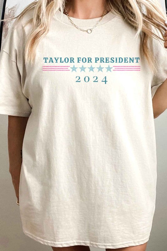 TAYLOR FOR PRESIDENT OVERSIZED TEE - lolaluxeshop