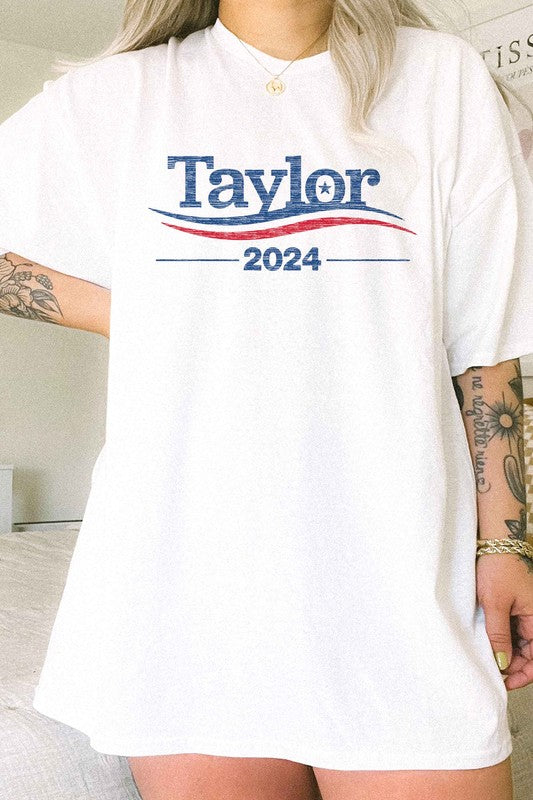 TAYLOR FOR PRESIDENT 2024 OVERSIZED TEE - lolaluxeshop